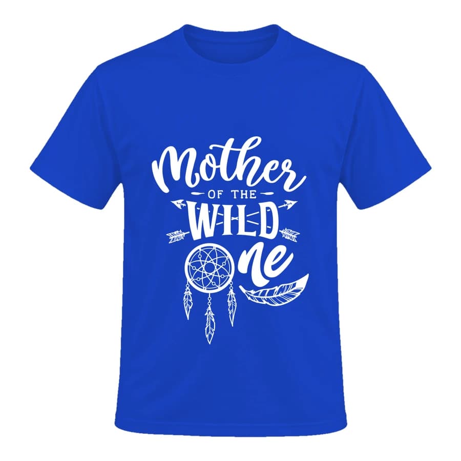 T-shirt — Mother of the wild one