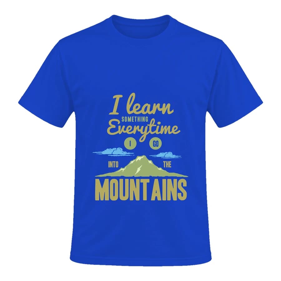 T-shirt — Learn From The Mountains
